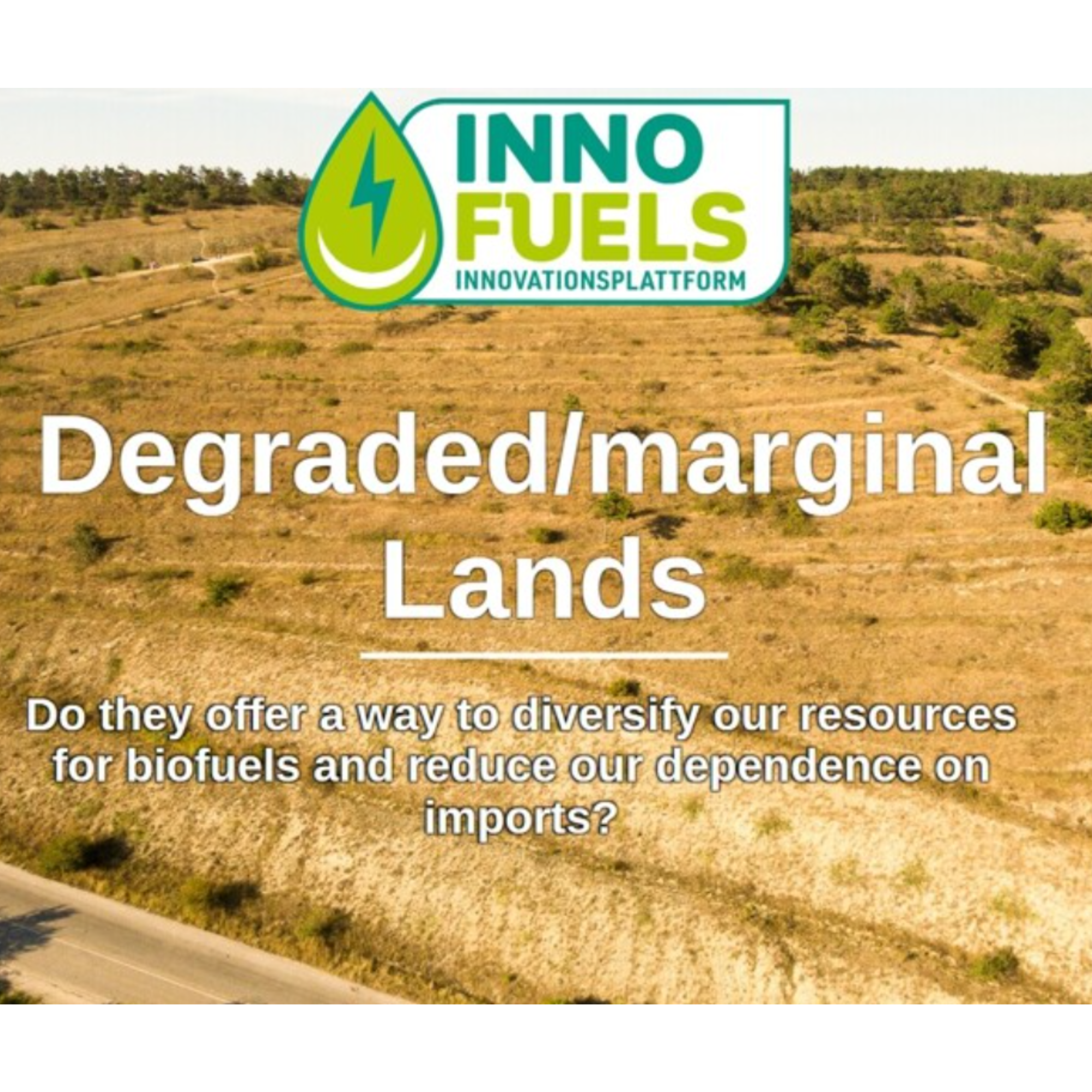 Workshop to explore the potential of degraded and marginal lands for biofuel production